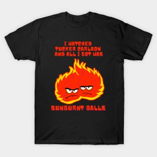 SUNBURNT BALLS T-Shirt